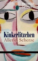 Kinkerlitzchen - Allerlei Scherze (Vollständige Ausgabe)