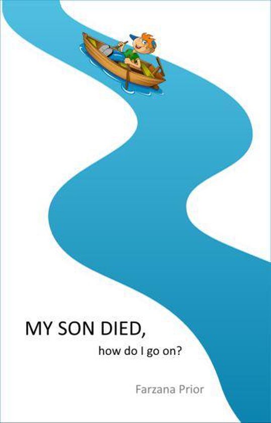My son died, how do I go on? - cover