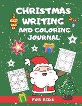 Christmas Writing and Coloring Journal for Kids