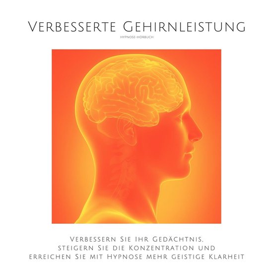 Das revolutionäre 5-in-1-Hypnose-Bundle: Verbesserte Gehirn ... - cover