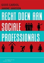 Recht doen aan sociale professionals hst 12, 13 en 14