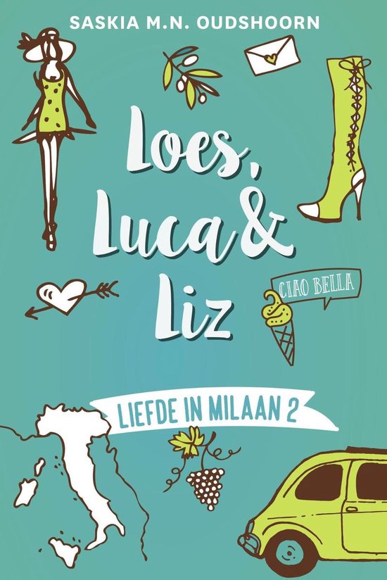 Liefde in Milaan 2 - Loes, Luca & Liz - cover