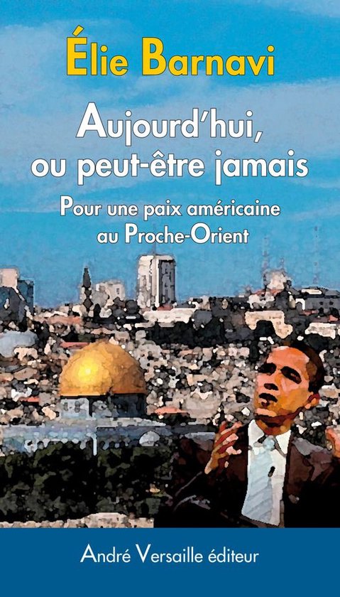 Aujourd'hui, ou peut-être jamais