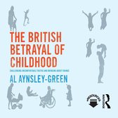 The British Betrayal of Childhood