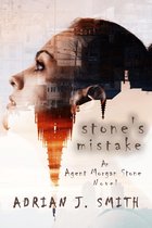Agent Morgan Stone - Stone's Mistake