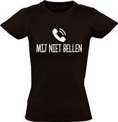 Mij niet bellen Dames t-shirt | Martien Meiland | Chanteau Meiland | wijnen | gezeik  | cadeau | Zwart