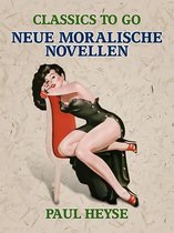 Classics To Go - Neue Moralische Novellen