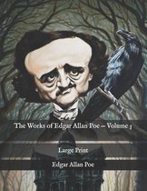 The Works of Edgar Allan Poe - Volume 3