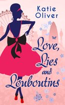 Marrying Mr Darcy 2 - Love, Lies And Louboutins (Marrying Mr Darcy, Book 2)