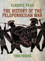 Classics To Go - The History of the Peloponnesian War