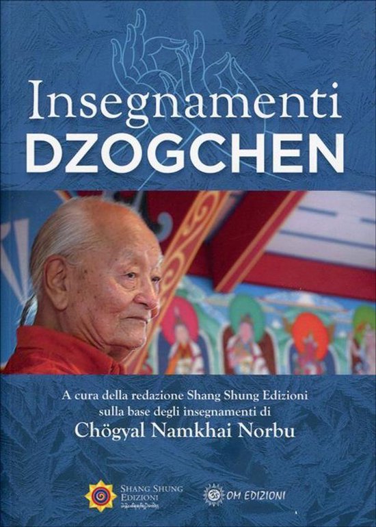 Boek "Insegnamenti DZOGCHEN" met portret van Chögyal Namkhai Norbu op de voorkant.