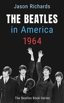 The Beatles Book Series - The Beatles In America 1964