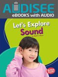 Bumba Books ® — A First Look at Physical Science - Let's Explore Sound