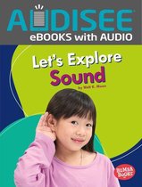 Bumba Books ® — A First Look at Physical Science - Let's Explore Sound