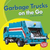 Bumba Books ® — Machines That Go - Garbage Trucks on the Go