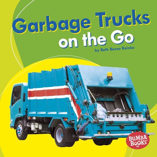Bumba Books ® — Machines That Go - Garbage Trucks on the  ... - cover