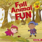 Fall Fun (Early Bird Stories ™) - Fall Animal Fun