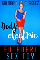 Science Fiction Futanari - Body Electric Futanari Sex Toy