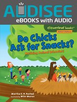 Cloverleaf Books ™ — Nature's Patterns - Do Chicks Ask for Snacks?