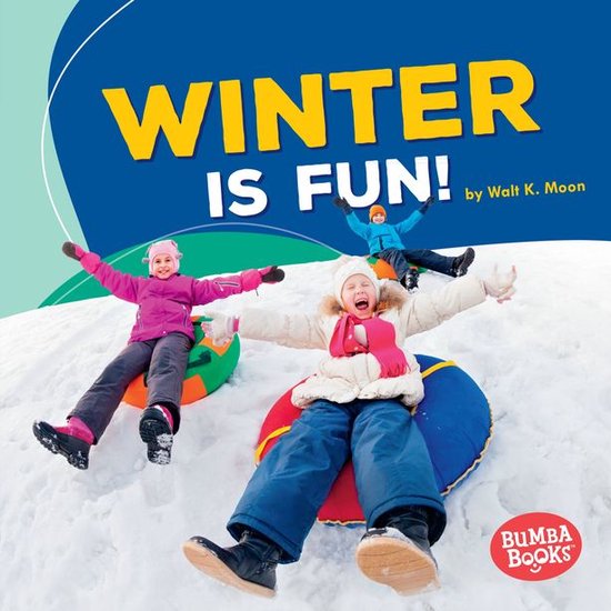Bumba Books ® — Season Fun - Winter Is Fun!