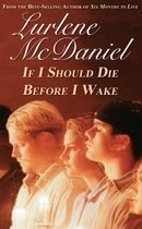 Lurlene McDaniel Books - If I Should Die Before I Wake