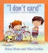 Values 1 - I Don't Care - Learning About Respect