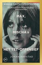 Boekcover met close-up van een vrouw met opvallende make-up. Titel: Max, Mischa & het Tet-offensief. Winnaar Europese Literatuurprijs.