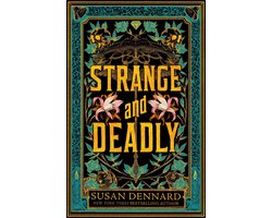 Strange & Deadly