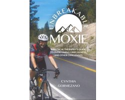 Unbreakable Moxie