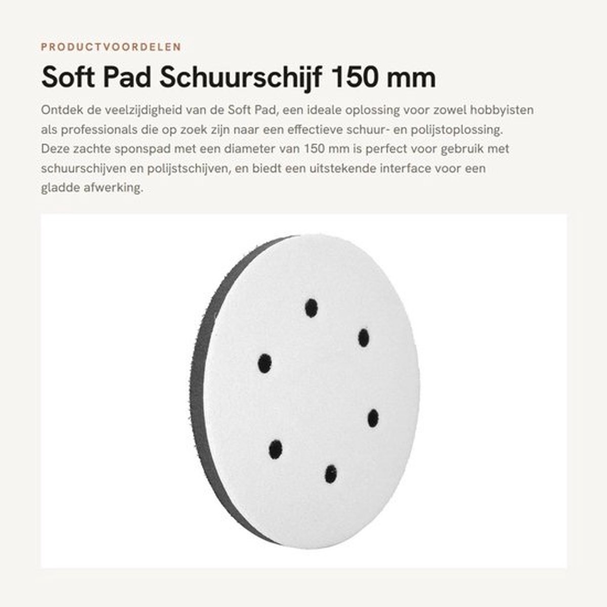 Dailygoods - Schuurpad 150 mm - Zachte spons - 6 gaten - Interfacekussen - Voor polijstschijf - Geschikt voor pneumatische machines - Polijstpad