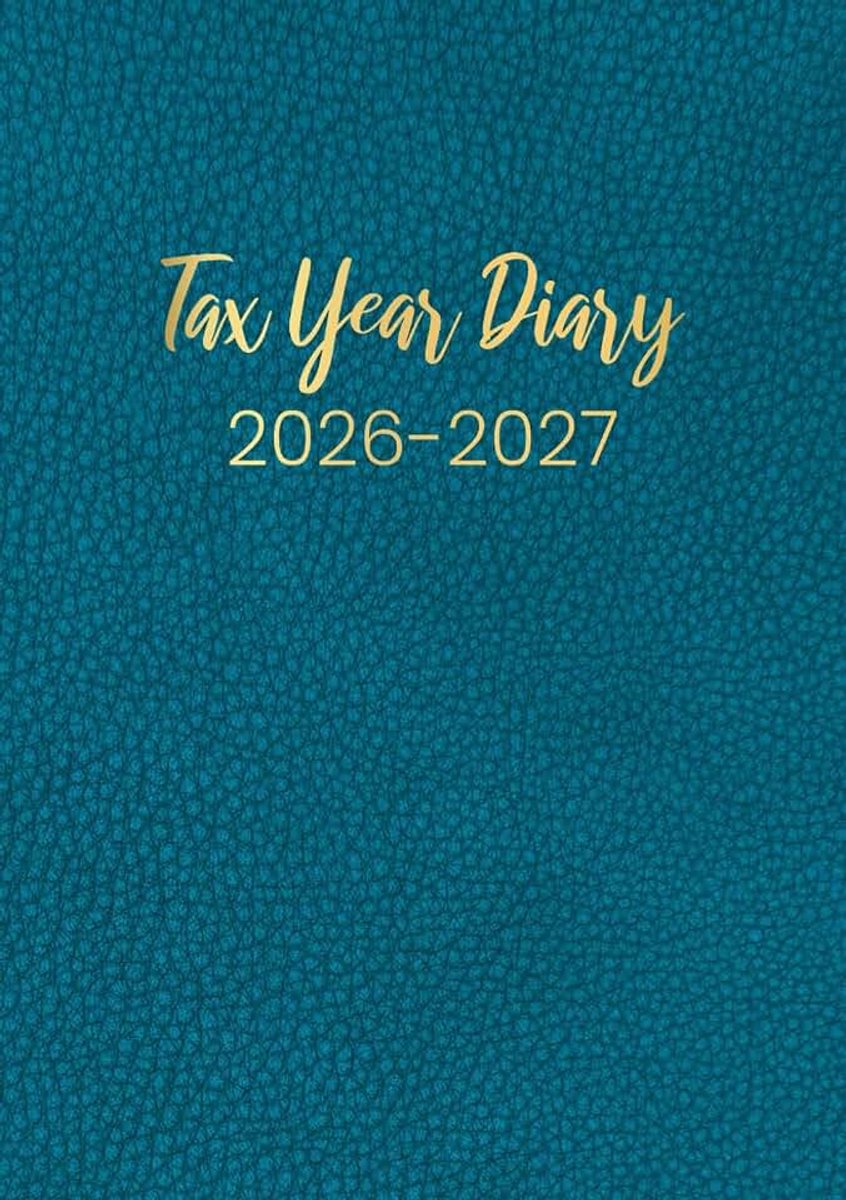 Year 2026-2027: A5 April to April Tax Year Diary 2026-2027 Week to View, Income and Expenses Tracker for Small Business & Self Employed | Blue