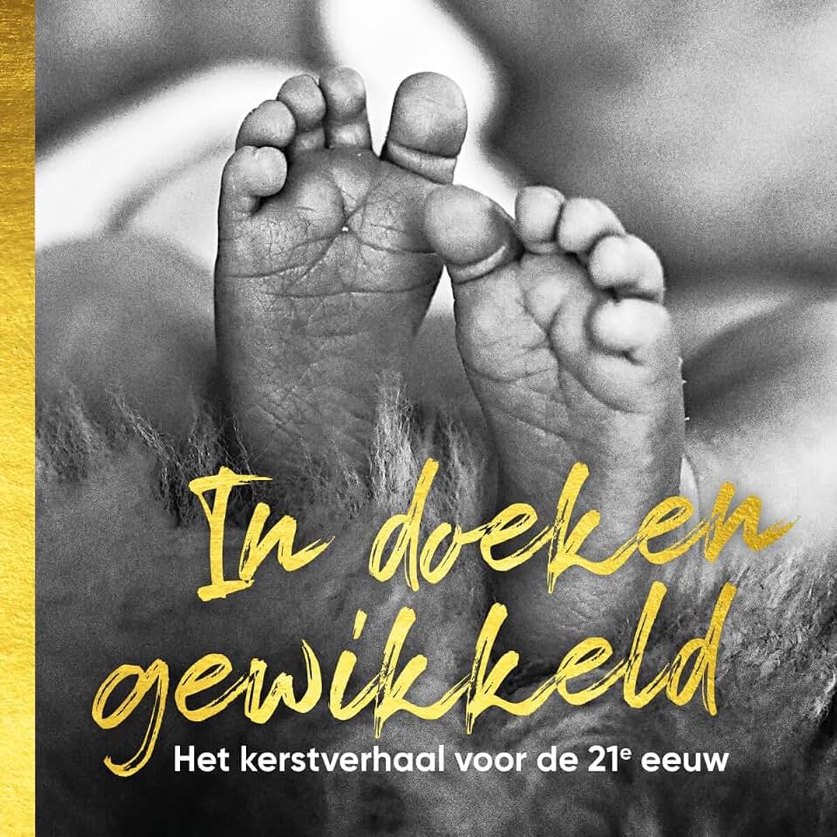 Gewikkeld (los exemplaar): Het kerstverhaal voor de 21e eeuw