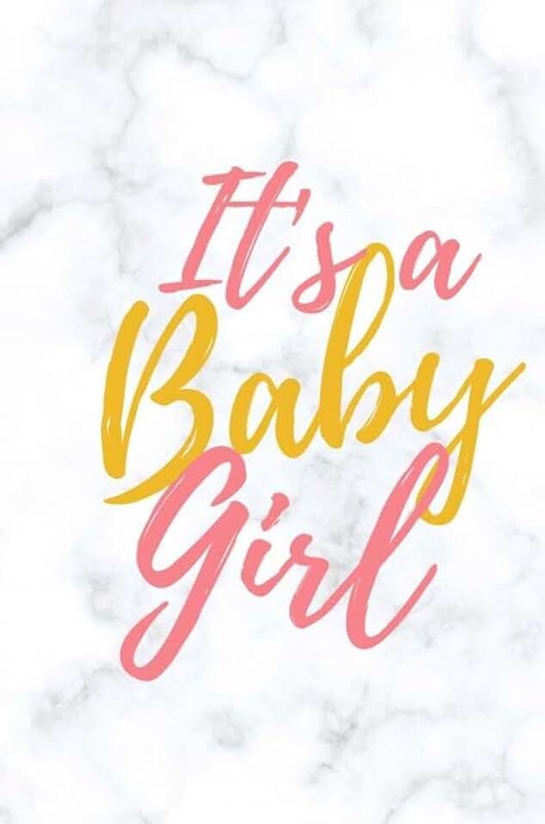 Gastenboek It's a baby girl: Zowel te gebruiken als babyshower invulboek als kraambezoekboek