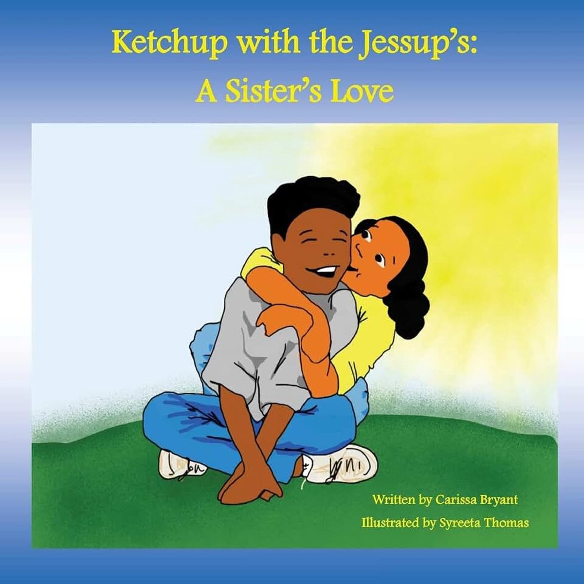 Jessup's: A Sister's Love: 3