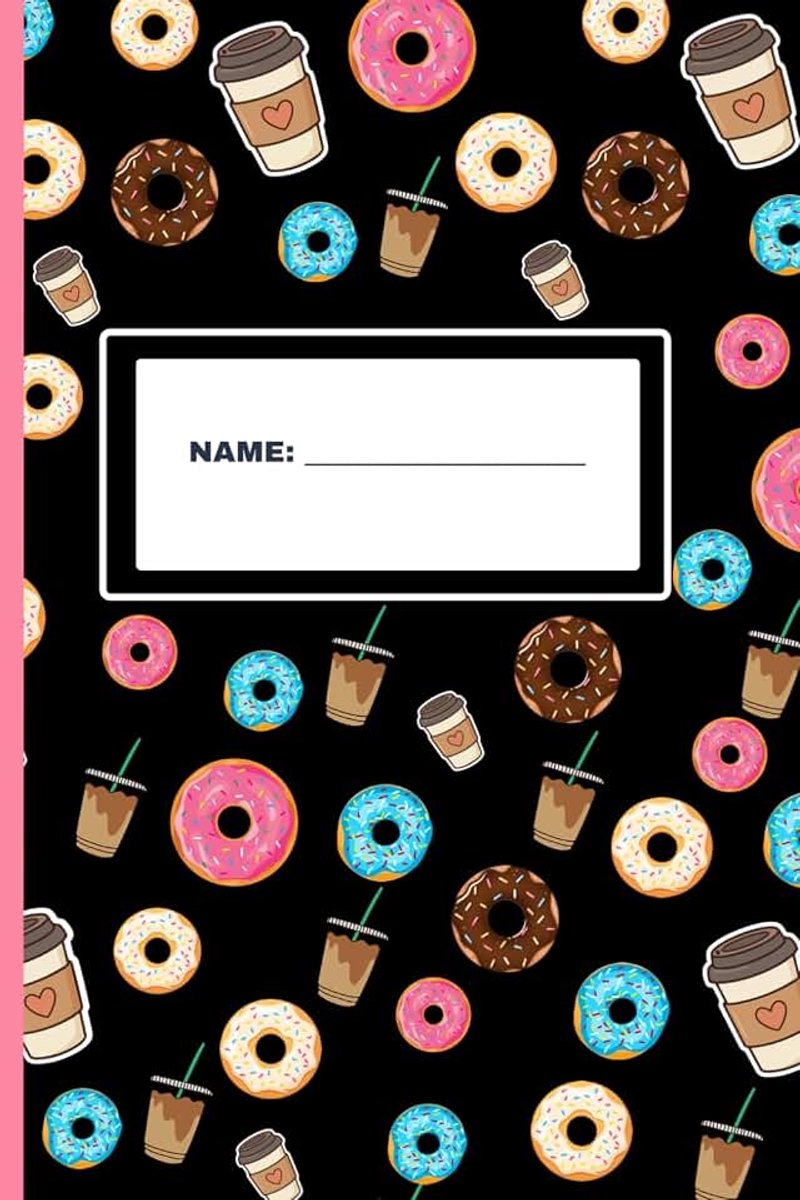 Donuts Writing Notebook: Coffee and Donuts Theme Notebook; 6x9 Lined Pages for Daily Journaling, Creative Writing, Note Taking, and Brainstorming; Cute Stationery Gift Diary
