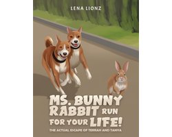 Ms. Bunny Rabbit: Run For Your Life!