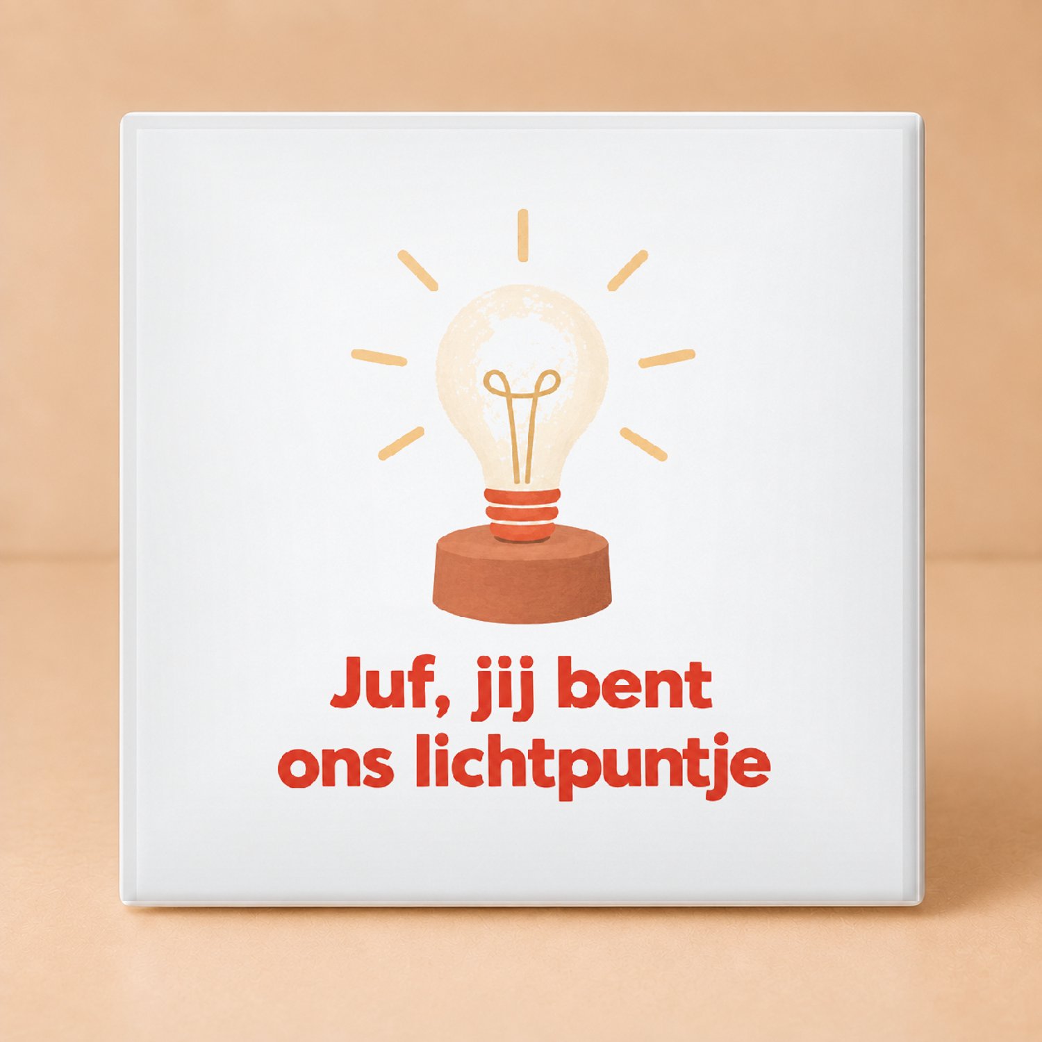 Bedruk King Rustgevende Tegel 'Juf, jij bent ons lichtpuntje' – Sfeervolle Gouache Decoratie voor Liefdevolle Juffen - 15 x 15 cm Wit
