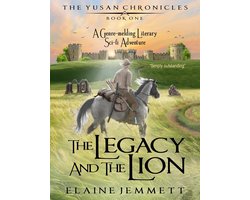 The Yusan Chronicles 1 - The Legacy and the Lion