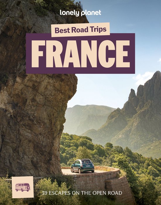 Road Trips Guide - Lonely Planet Best Road Trips France