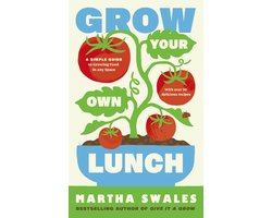 Grow Your Own Lunch
