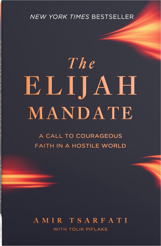 Boekomslag: The Elijah Mandate door Amir Tsarfati met abstracte oranje lichtstralen op een donkergrijze achtergrond.