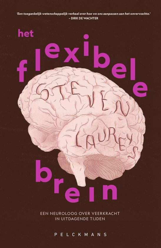 Boekomslag met een roze anatomische hersenillustratie, roze tekst 'het flexibele brein' op een donkerbruine achtergrond.