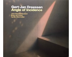 Cyrille Obermuller, Jean-Paul Estievenart, Bram De Looze, Gert-Jan Dreessen - Angle Of Incidence (CD)