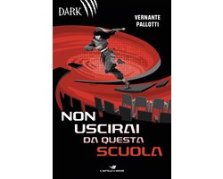 Non uscirai da questa scuola