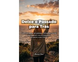 Deixe o Passado para Trás