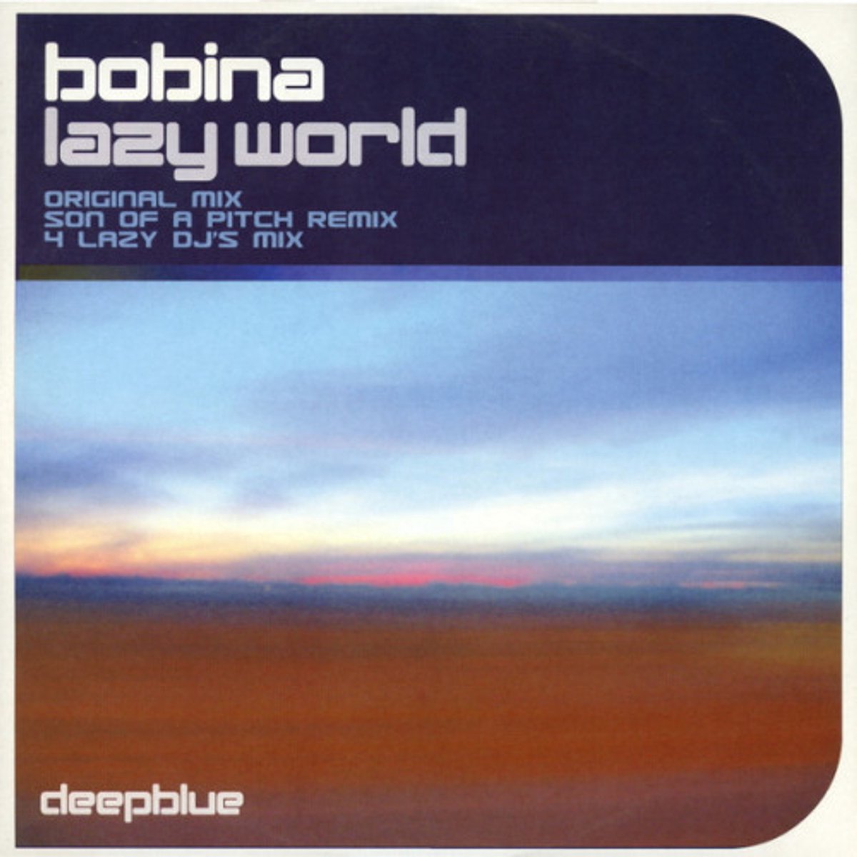 Bobina - Lazy World