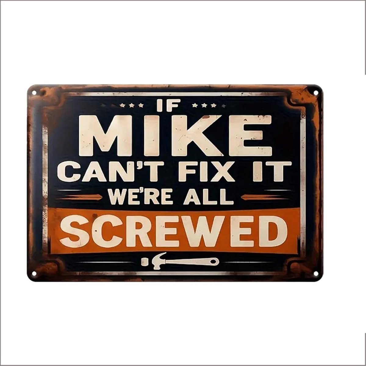 metalen tinnen bord als Mike Can't Fix It wanddecoratie 20 x 30 cm retro bord voor garage, werkplaats en mannengrot, humoristische industriële muurkunst Vaderdag creatief cadeau