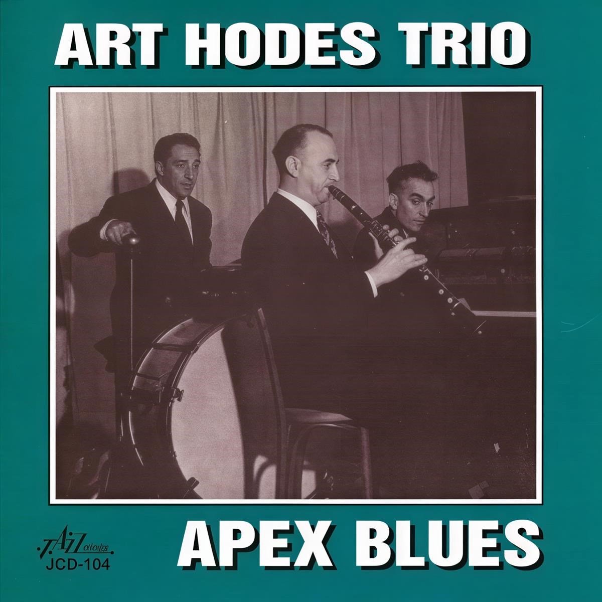 Art Hodes Trio - Apex Blues (CD)