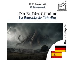 La llamada de Cthulhu - edición bilingüe alemán – español (para aprender alemán): Visualización línea por línea sincronizada