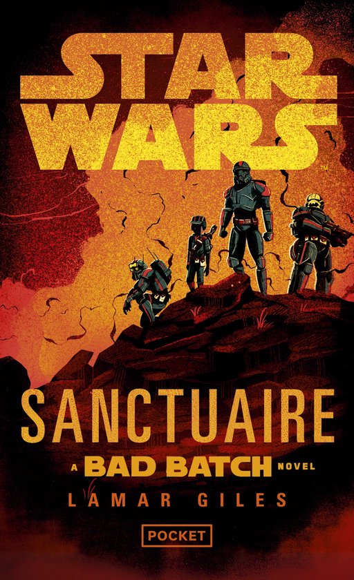 Couverture du livre Star Wars: Sanctuaire, un roman de la Bad Batch, avec la Bad Batch sur une colline rocheuse.